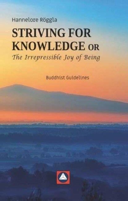 STRIVING FOR KNOWLEDGE or The Irrepressible Joy of Being, Hannelore Röggla - Paperback - 9783991816829