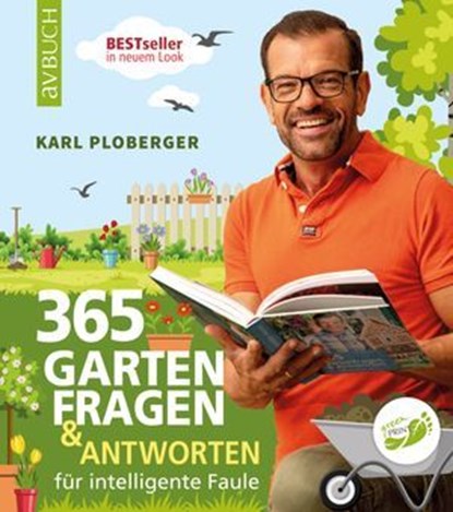 365 Gartenfragen & Antworten, Karl Ploberger - Ebook - 9783991837961