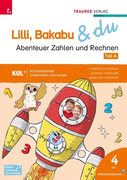 Lilli, Bakabu & du - Abenteuer Zahlen und Rechnen 4 (2 Bände), Andrea Lindtner ; Marlene Lindtner ; Christina Konrad - Paperback - 9783991950165