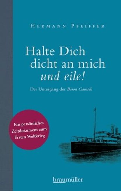 Halte dich dicht an mich und eile!, Hermann Pfeiffer ; Karl Vocelka - Ebook - 9783992001156