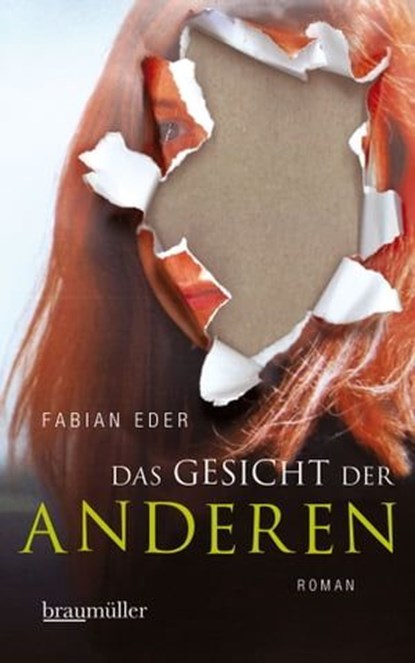 Das Gesicht der Anderen, Fabian Eder - Ebook - 9783992001170