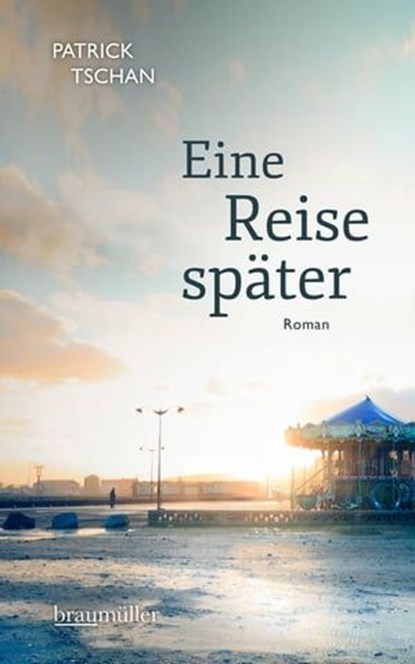 Eine Reise später, Patrick Tschan - Ebook - 9783992001422