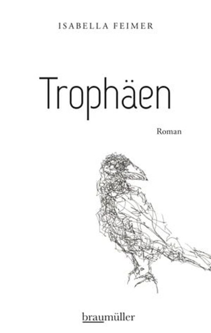 Trophäen, Isabella Feimer - Ebook - 9783992001446