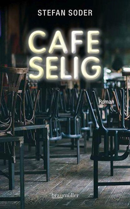 Café Selig, Stefan Soder - Gebonden - 9783992003259