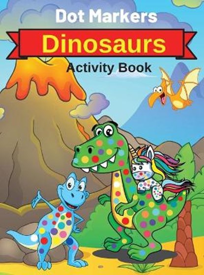 DOT MARKERS DINOSAURS ACTIVITY, BOND,  Tommy Harold - Gebonden - 9784212329319