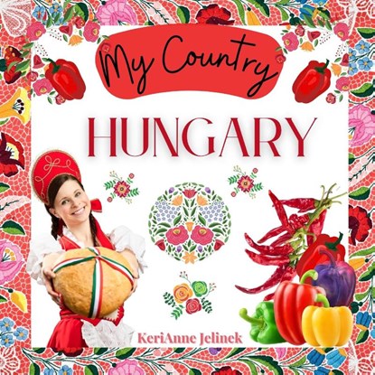 Hungary - Social Studies for Kids, Kerianne N Jelinek - Paperback - 9784251419088