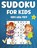 Sudoku for Kids, Laura Bidden - Paperback - 9784252027893