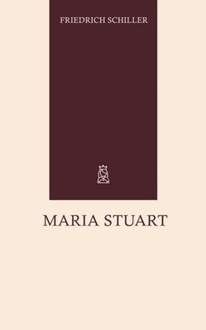 Maria Stuart, Friedrich Schiller - Ebook - 9784291328982