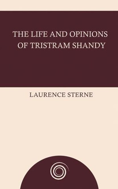 The Life and Opinions of Tristram Shandy, Laurence Sterne - Ebook - 9784382165014