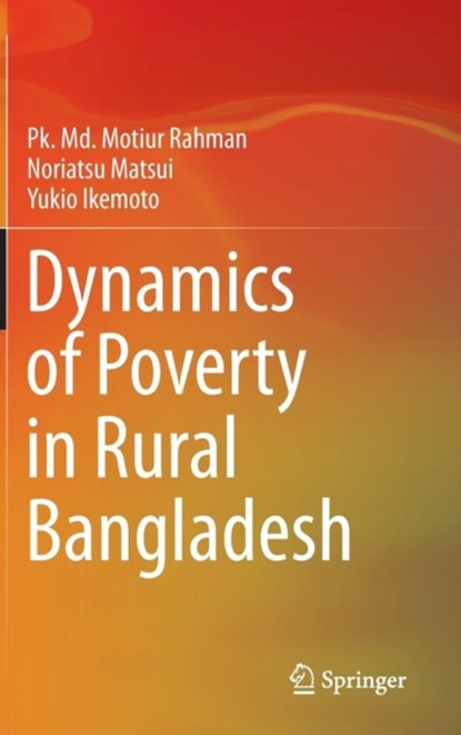 Dynamics of Poverty in Rural Bangladesh, niet bekend - Gebonden - 9784431542841