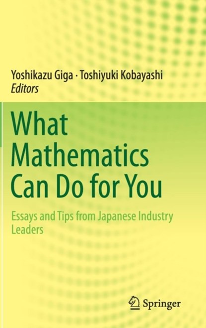 What Mathematics Can Do for You, niet bekend - Gebonden - 9784431543459