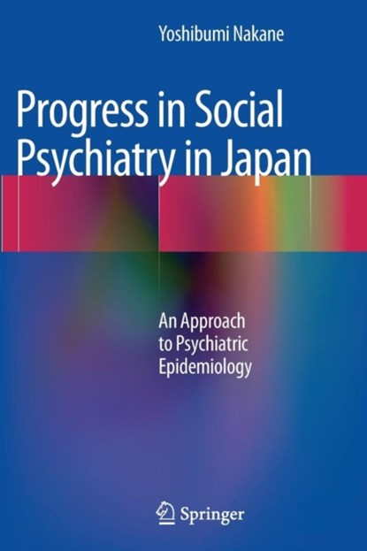 Progress in Social Psychiatry in Japan, niet bekend - Paperback - 9784431547297