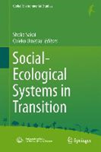 Social-Ecological Systems in Transition, SAKAI,  Shoko ; Umetsu, Chieko - Gebonden - 9784431549093