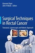 Surgical Techniques in Rectal Cancer | Giovanni Dapri ; John H. Marks | 