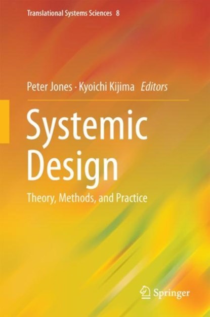 Systemic Design, Peter Jones ; Kyoichi Kijima - Gebonden - 9784431556381