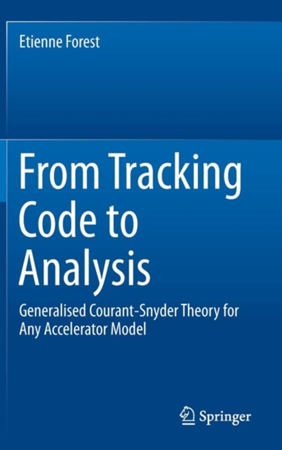 From Tracking Code to Analysis