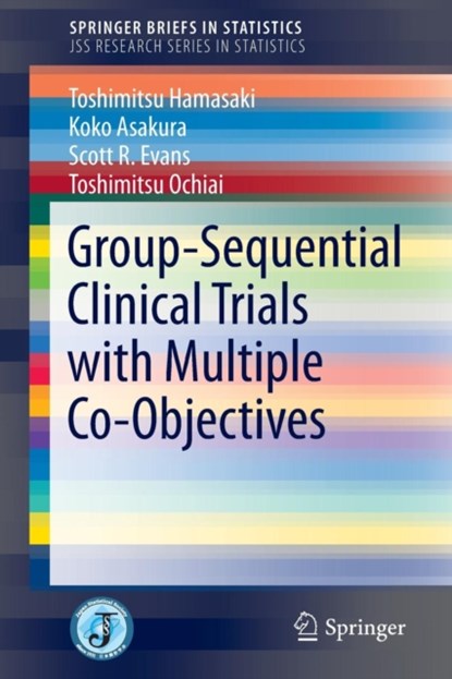 Group-Sequential Clinical Trials with Multiple Co-Objectives, niet bekend - Paperback - 9784431558989