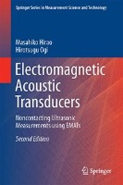 Electromagnetic Acoustic Transducers, Masahiko Hirao ; Hirotsugu Ogi - Gebonden - 9784431560340
