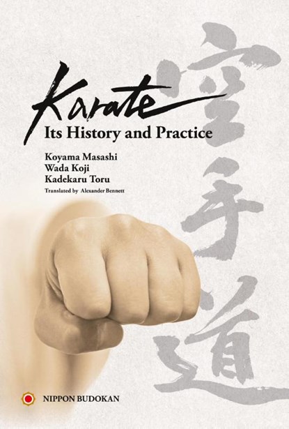 Karate - its History and Practice, Masashi Koyama ; Koji Wada - Paperback - 9784583114019