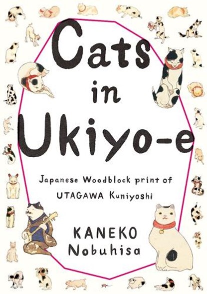 Cats in Ukiyo-E, PIE Books - Paperback - 9784756242877