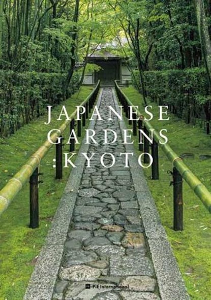 Japanese Gardens: Kyoto, Akira Nakata ; Tamayo Samejima - Paperback - 9784756252173