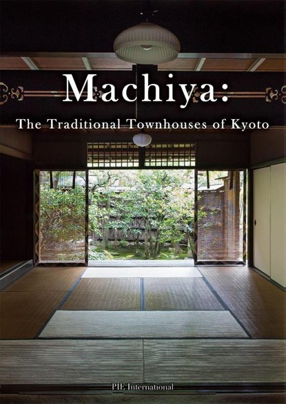 Machiya, PIE International - Paperback - 9784756253026