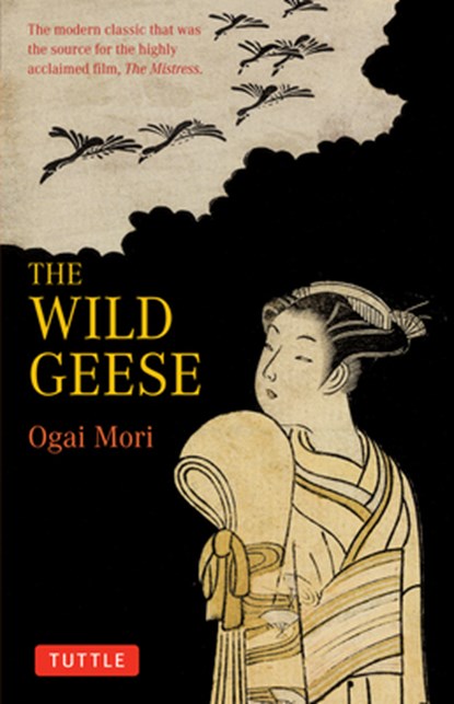 Mori, O: Wild Geese, Ogai Mori - Paperback - 9784805308844