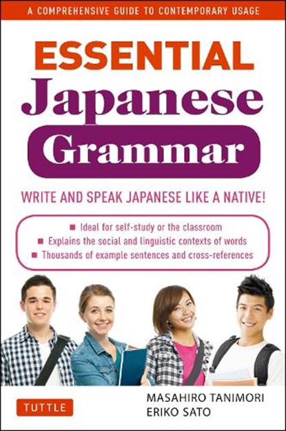 Essential Japanese Grammar, Masahiro Tanimori ; Eriko Sato - Paperback - 9784805311172