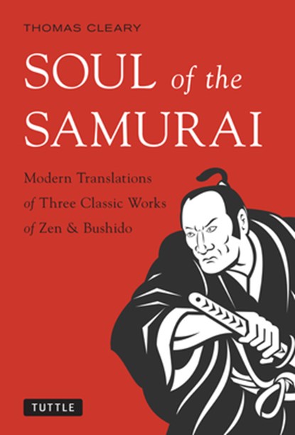 Soul of the Samurai, Thomas Cleary - Paperback - 9784805312919