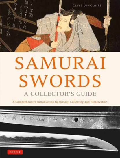 Samurai Swords - A Collector's Guide, Clive Sinclaire - Gebonden Gebonden - 9784805314579