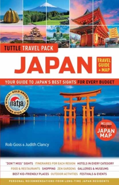 Japan Travel Guide + Map: Tuttle Travel Pack, Rob Goss ; Judith Clancy - Paperback - 9784805314746