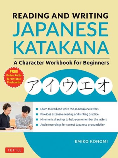Reading and Writing Japanese Katakana, Emiko Konomi - Paperback - 9784805315224