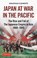 Japan at War in the Pacific, Jonathan Clements - Gebonden - 9784805316474