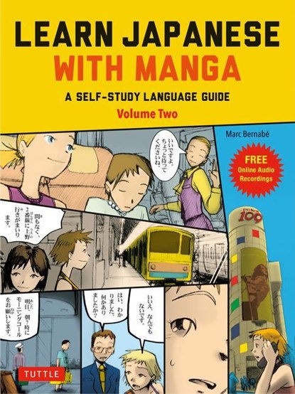 Learn Japanese with Manga Volume Two, Marc Bernabe - Paperback - 9784805316948