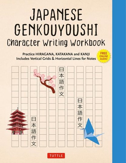 Japanese Genkouyoushi Character Writing Workbook, Tuttle Studio - Paperback - 9784805317129