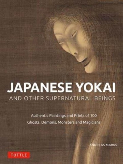Japanese Yokai and Other Supernatural Beings, Andreas Marks - Gebonden - 9784805317150