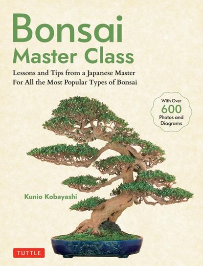 Bonsai Master Class, Kunio Kobayashi - Paperback - 9784805317433