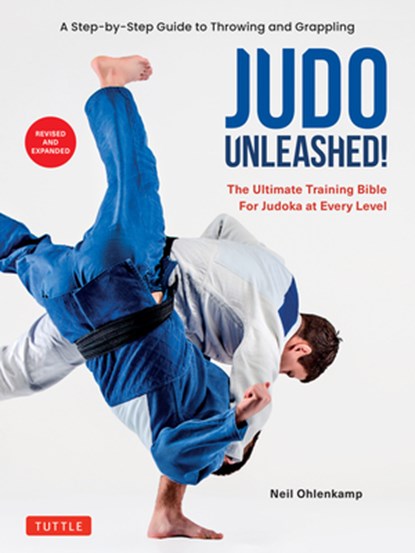 Judo Unleashed!, Neil Ohlenkamp - Paperback - 9784805317464