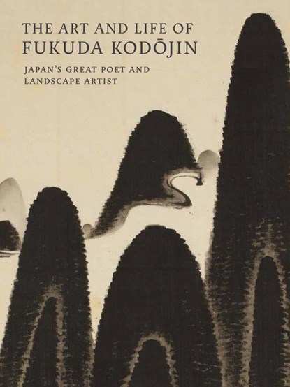 The Art and Life of Fukuda Kodojin, Andreas Marks ; Paul Berry ; Jonathan Chaves - Paperback - 9784805317778