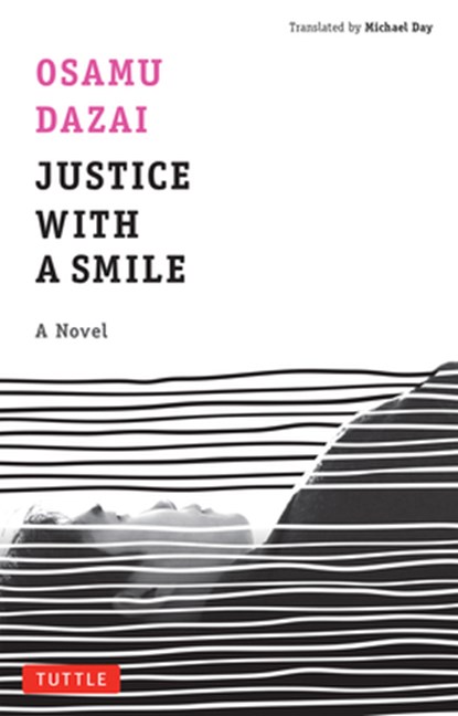 Justice with a Smile, Osamu Dazai - Paperback - 9784805318720