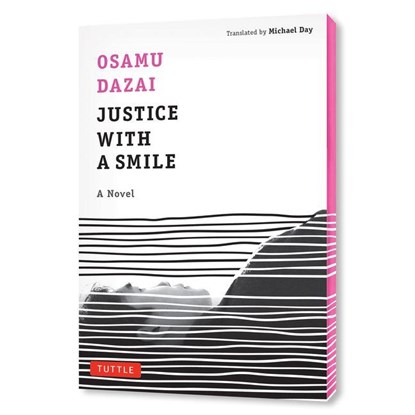 Justice with a Smile, Osamu Dazai - Paperback - 9784805318720