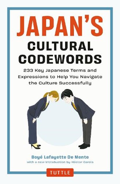 Japan's Cultural Codewords, Boye Lafayette De Mente - Paperback - 9784805318812