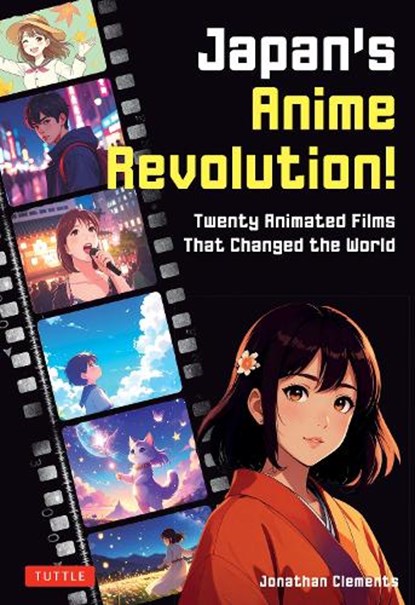 Japan's Anime Revolution!, Jonathan Clements - Paperback - 9784805319246