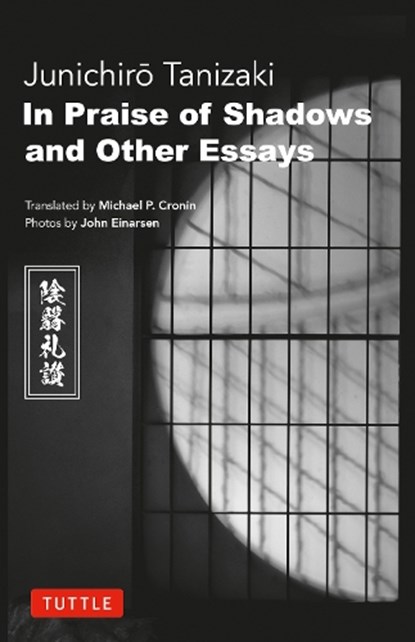 In Praise of Shadows and Other Essays, Junichiro Tanizaki - Gebonden - 9784805319352