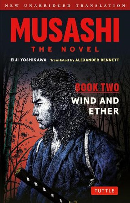 Musashi: Book Two - Wind & Ether - The Novel, Eiji Yoshikawa - Paperback - 9784805319413