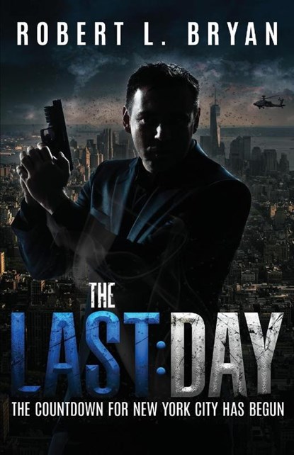 The Last Day, Robert L Bryan - Paperback - 9784824113108
