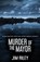 Murder Of The Mayor, RILEY,  Jim - Paperback - 9784824120304