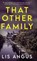 That Other Family, Lis Angus - Gebonden - 9784824135902
