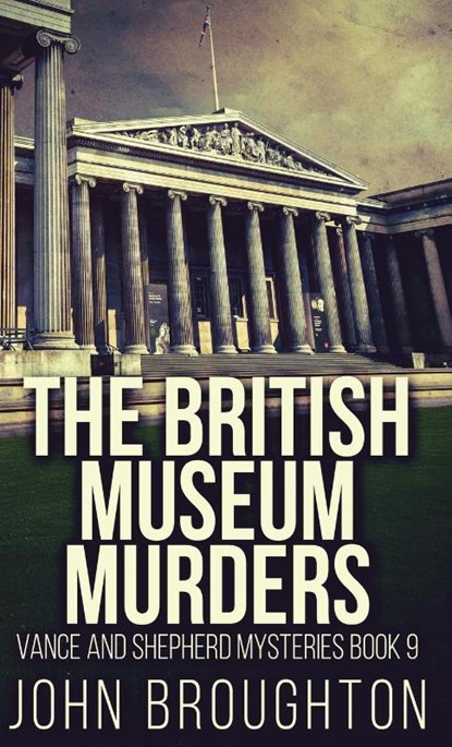The British Museum Murders, John Broughton - Gebonden - 9784824146083