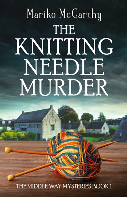 The Knitting Needle Murder, Mariko McCarthy - Paperback - 9784824146328